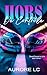 Hors de contrôle (French Edition)