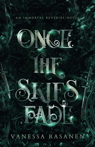 Once the Skies Fade (Immortal Reveries, #2)