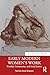 Early Modern Women’s Work: ...