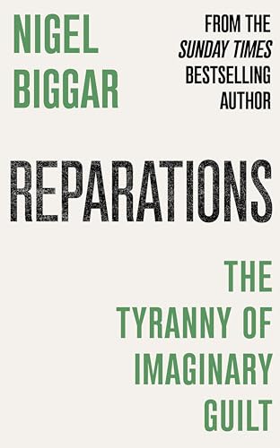 Reparations: Slavery and the Tyranny of Imaginary Guilt (Kindle Edition)