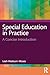 Special Education in Practi...