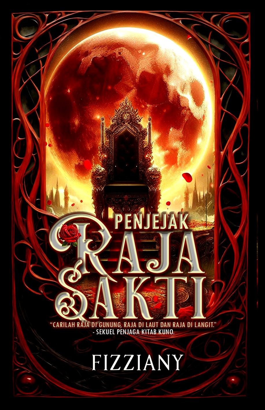 Penjejak Raja Sakti (Penjaga Kitab Kuno, #2)