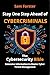 Stay One Step Ahead of Cybercriminals by Sam Forster