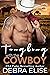 Tangling with the Cowboy