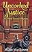 Uncorked Justice by Marie Mackenzie