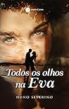 Todos os olhos na...