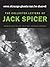 Even Strange Ghosts Can Be Shared: The Collected Letters of Jack Spicer