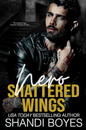 Nero: Shattered Wings (Russian Mob Chronicles Book 8)