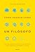 Cómo pensar como un filósofo: Los 12 principios clave para un pensamiento más compasivo, equilibrado y racional