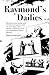 Raymond's Dailies: New poems extend developments set in Raymond’s previous books; have new subjects, sestina, villanelle, and Petrarchan verse; and ... (Illustrated Poetry by Raymond Marafino)