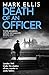Death of an Officer