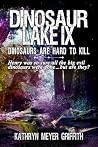Dinosaur Lake IX:...