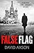 False Flag by David Axson