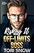 Risking It for my Off-Limits Boss by Tori Snow