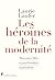 Les héroïnes de la modernité - Mauvaises filles et psychanaly... by Laurie Laufer