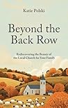 Beyond the Back Row by Katie Polski