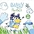 Bluey: Perfect: With a Wipe...