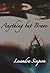 Anything but Brave: A Diary into Addiction
