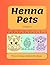 Henna Pets: Furry and Feath...