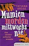 Mumien morden mit...