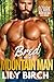 Bred With The Mountain Man ...