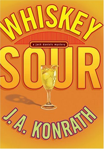 Whiskey Sour: A Jack Daniels Mystery