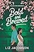Bold and Brewed (Falling for Evergreen (Deutsch) 3) (German Edition)