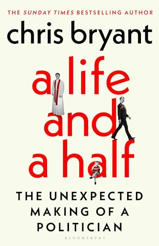 A Life and a Half: The Unexpected Making of a Politician (Kindle Edition)