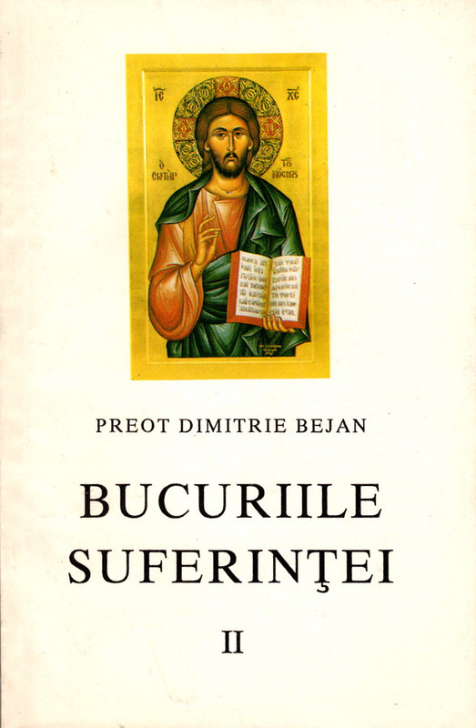 Bucuriile suferinței: evocări din trecut