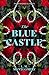 The Blue Castle
