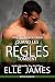 Quand les Règles Tombent: Breaking Rules (SÉRIE DELTA FORCE STRONG (Française) t. 2) (French Edition)