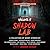 Shadow Lab, Volume Two: A Blackstone Publishing Anthology (Shadow Lab Anthologies)