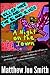 A Night on the Town by Matthew Jon Smith