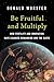 Be Fruitful and Multiply: How Fertility and Innovation Have Changed Humankind and the Earth