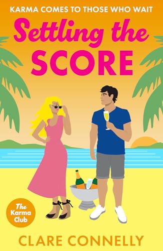 Settling the Score (The Karma Club #4)