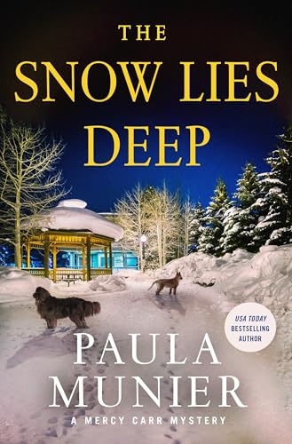 The Snow Lies Deep (A Mercy Carr Mystery, #7)