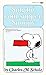 Sing for Your Supper, Snoopy by Charles M. Schulz Sing for Your Supper, Snoopy by Charles M. Schulz