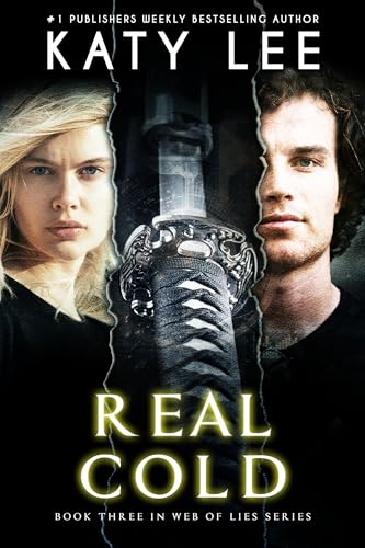 Real Cold: Heart-pounding Christian Romantic Suspense (Web of Lies Book 3)
