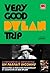 Very Good Dylan Trip