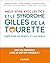 Mieux vivre avec les Tics et le syndrome Gilles de la Tourette by Andreas Hartmann