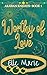Worthy of Love (Arabian Kni...