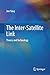 The Inter-Satellite Link: Theory and Technology