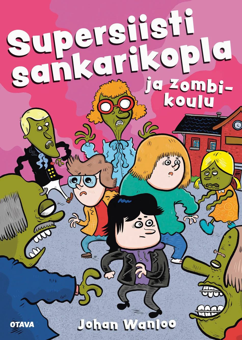 Supersiisti sankarikopla ja zombikoulu