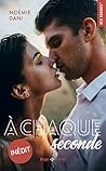 A chaque seconde (French Edition)