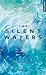 The silent waters (The elements #3)