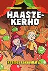 Kaamea kakkuyllätys (Haastekerho, #1)