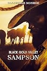Black Gold Valley...