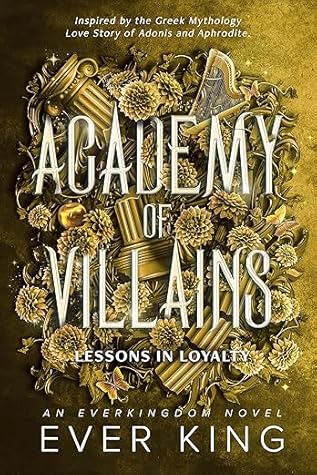 Lessons in Loyalty - Aphrodite & Adonis (Academy of Villains #2)