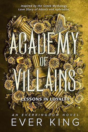Lessons in Loyalty - Aphrodite & Adonis (Academy of Villains #2)