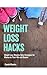 Weight Loss Hacks: Keto Str...
